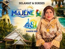 Anggota DPRD Kabupaten Majene Hj.Andi Angriani “Mengucapkan Selamat Hari Jadi Kabupaten Majene ke-481”