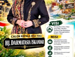 Hj.DARMATASIA ISKANDAR Calon Kepala Desa Tokai, yang Dijagokan Menuju Sukses